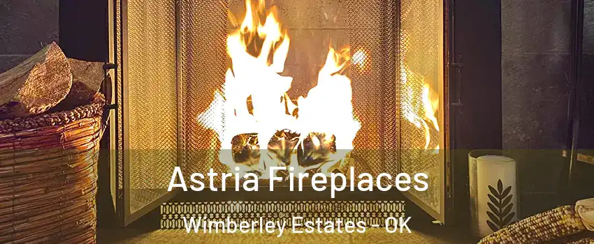 Astria Fireplaces Wimberley Estates - OK