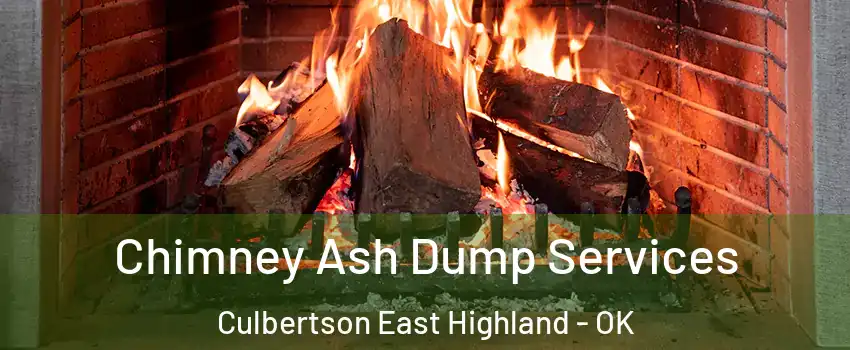 Chimney Ash Dump Services Culbertson East Highland - OK