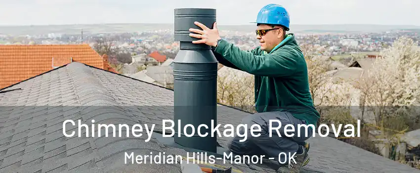 Chimney Blockage Removal Meridian Hills-Manor - OK