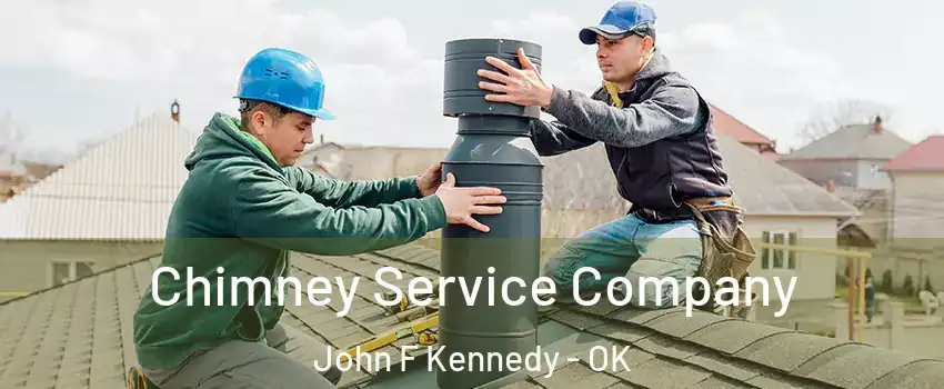 Chimney Service Company John F Kennedy - OK