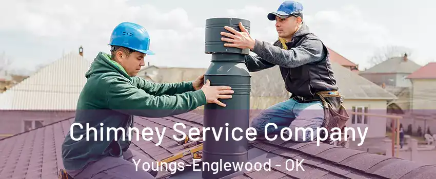 Chimney Service Company Youngs-Englewood - OK