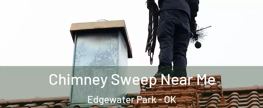 Chimney Sweep Near Me Edgewater Park - OK