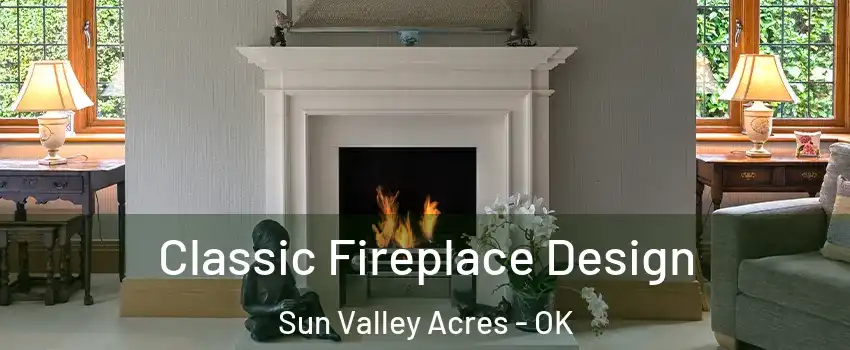 Classic Fireplace Design Sun Valley Acres - OK