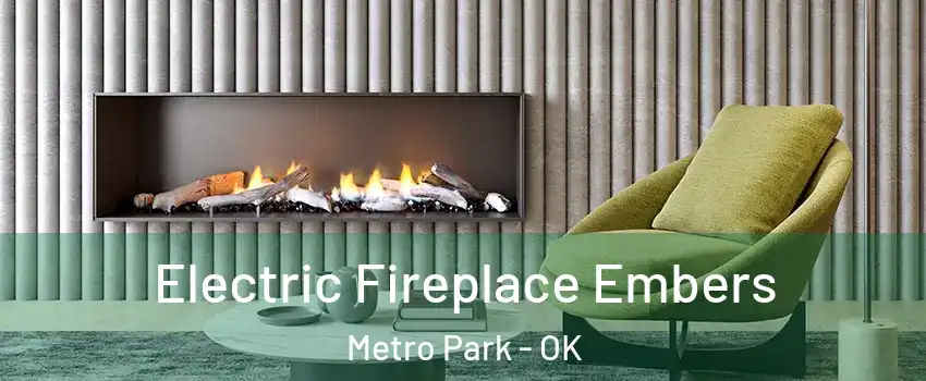 Electric Fireplace Embers Metro Park - OK