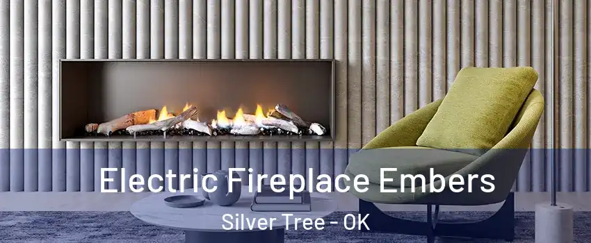 Electric Fireplace Embers Silver Tree - OK