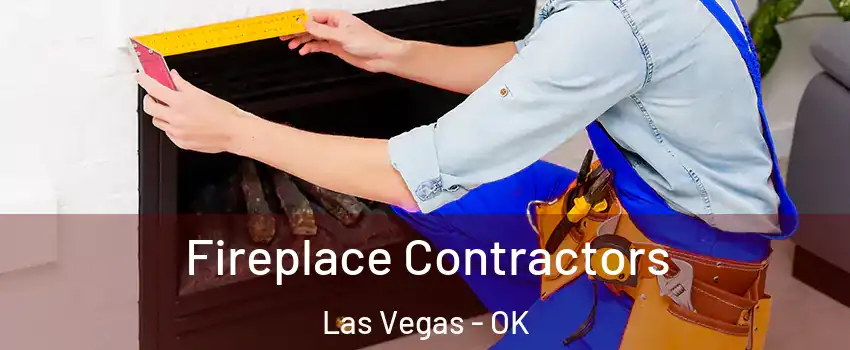 Fireplace Contractors Las Vegas - OK