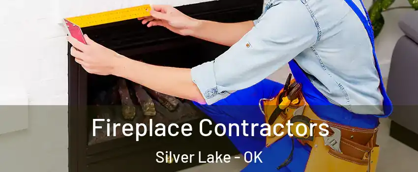 Fireplace Contractors Silver Lake - OK