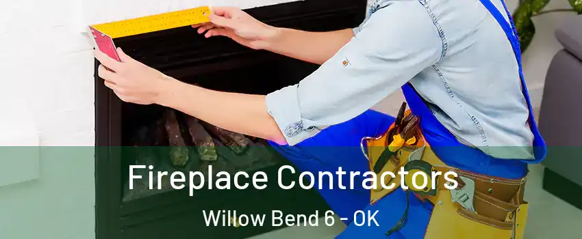 Fireplace Contractors Willow Bend 6 - OK