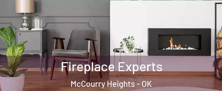 Fireplace Experts McCourry Heights - OK