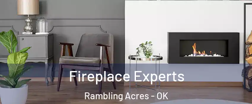 Fireplace Experts Rambling Acres - OK