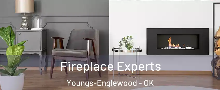 Fireplace Experts Youngs-Englewood - OK