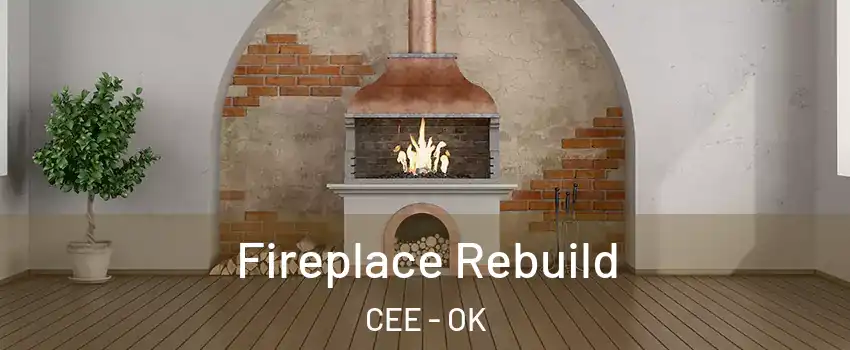 Fireplace Rebuild CEE - OK