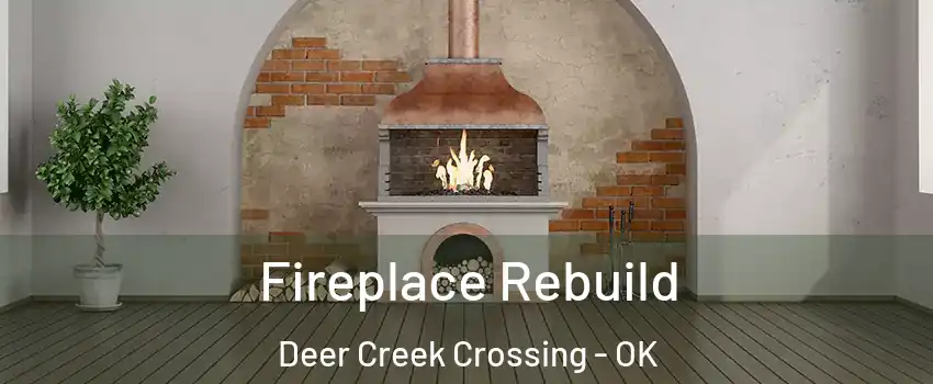 Fireplace Rebuild Deer Creek Crossing - OK