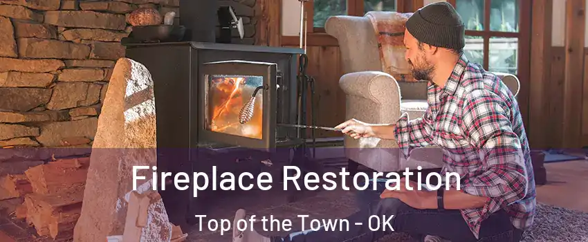 Fireplace Restoration Top of the Town - OK