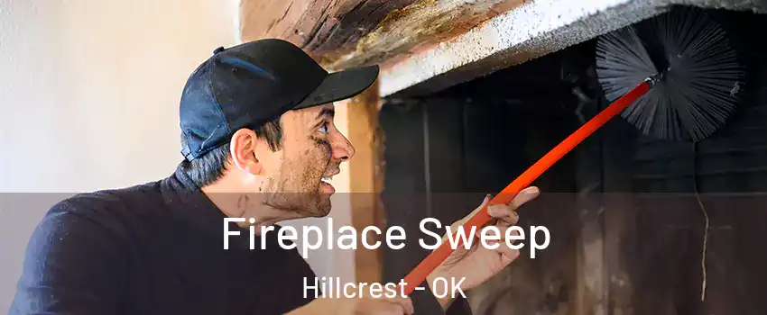 Fireplace Sweep Hillcrest - OK