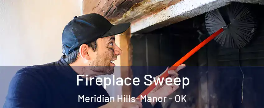 Fireplace Sweep Meridian Hills-Manor - OK