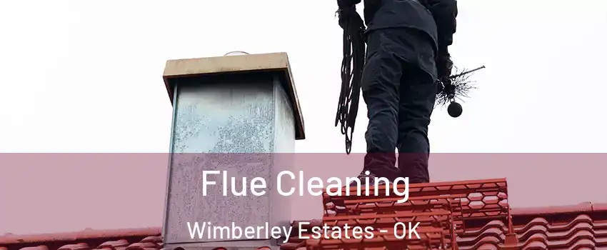 Flue Cleaning Wimberley Estates - OK