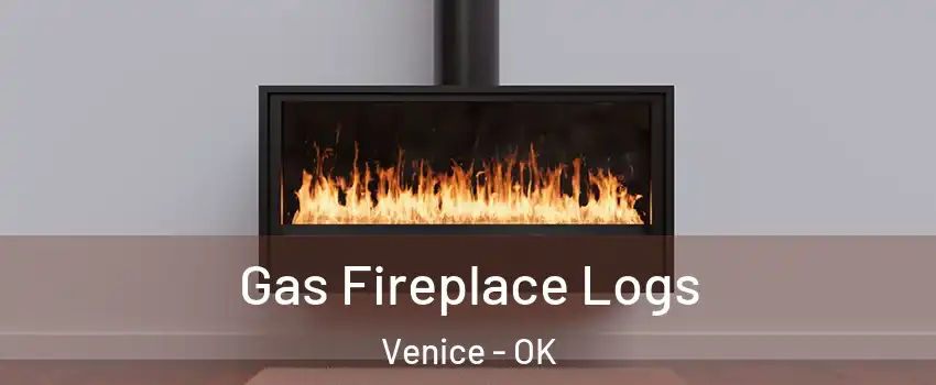 Gas Fireplace Logs Venice - OK