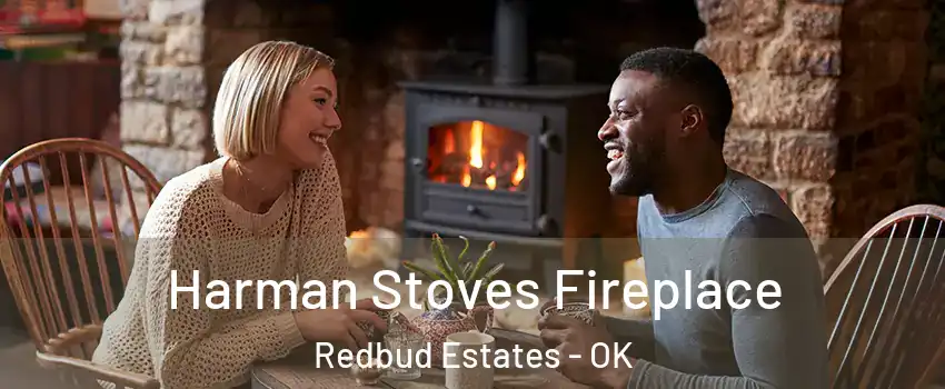 Harman Stoves Fireplace Redbud Estates - OK