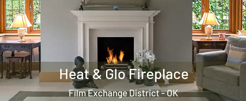 Heat & Glo Fireplace Film Exchange District - OK