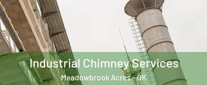 Industrial Chimney Services Meadowbrook Acres - OK