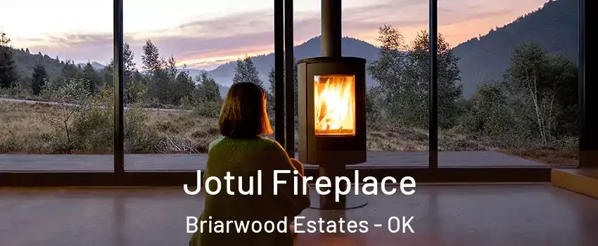 Jotul Fireplace Briarwood Estates - OK