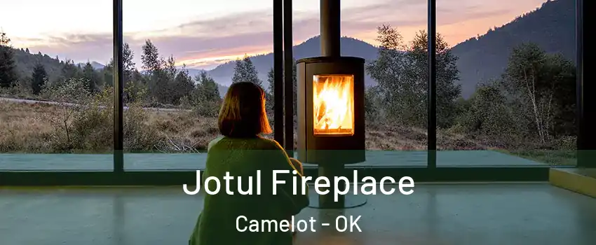 Jotul Fireplace Camelot - OK