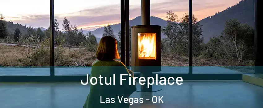 Jotul Fireplace Las Vegas - OK