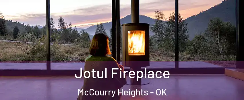 Jotul Fireplace McCourry Heights - OK