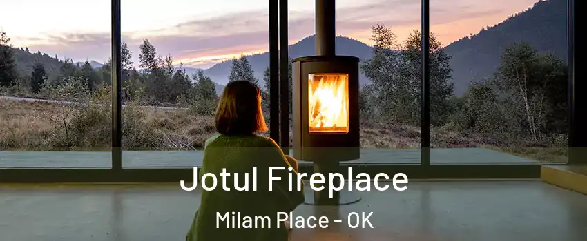 Jotul Fireplace Milam Place - OK