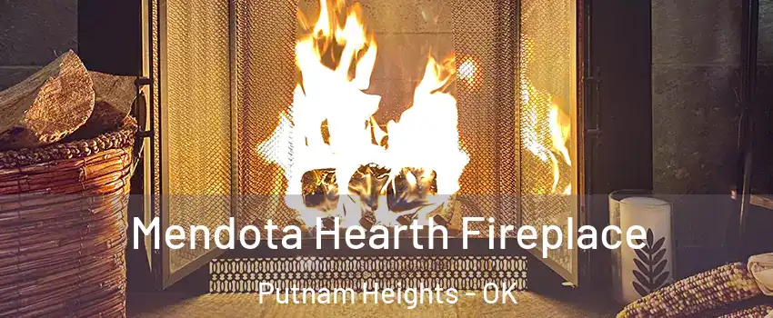 Mendota Hearth Fireplace Putnam Heights - OK