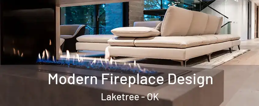 Modern Fireplace Design Laketree - OK