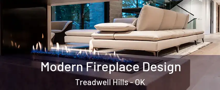 Modern Fireplace Design Treadwell Hills - OK