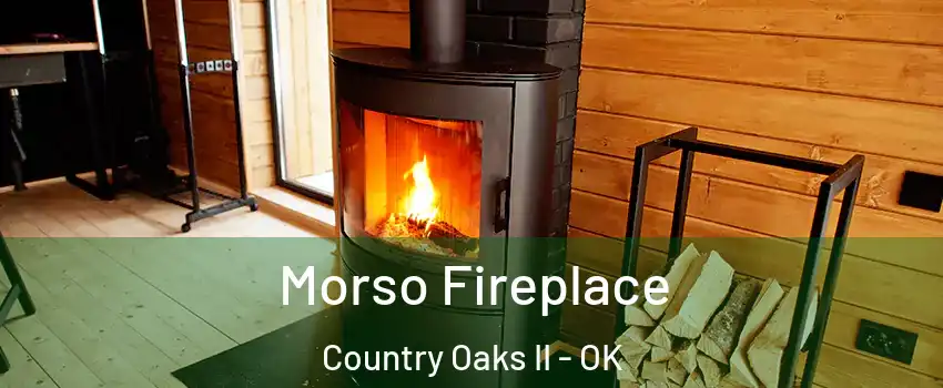 Morso Fireplace Country Oaks II - OK