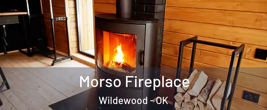 Morso Fireplace Wildewood - OK