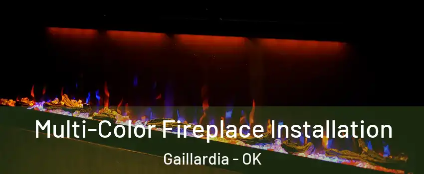 Multi-Color Fireplace Installation Gaillardia - OK