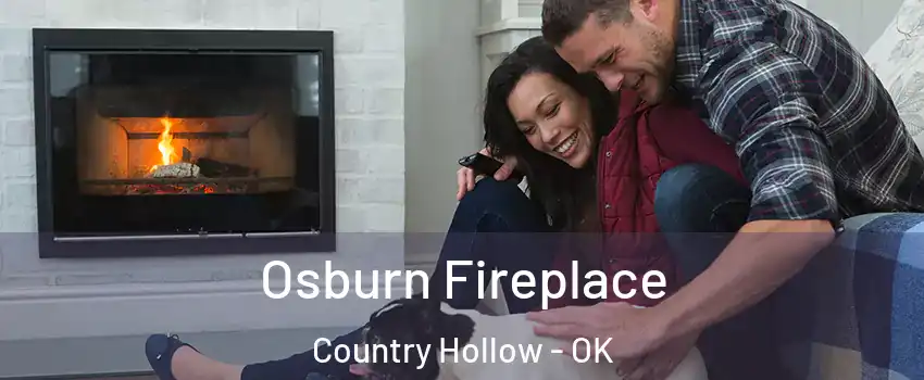 Osburn Fireplace Country Hollow - OK