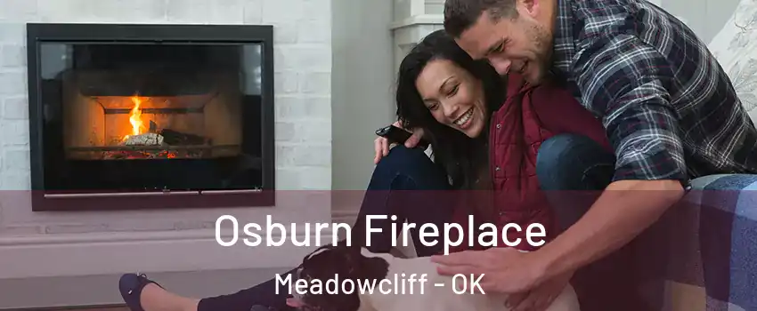 Osburn Fireplace Meadowcliff - OK