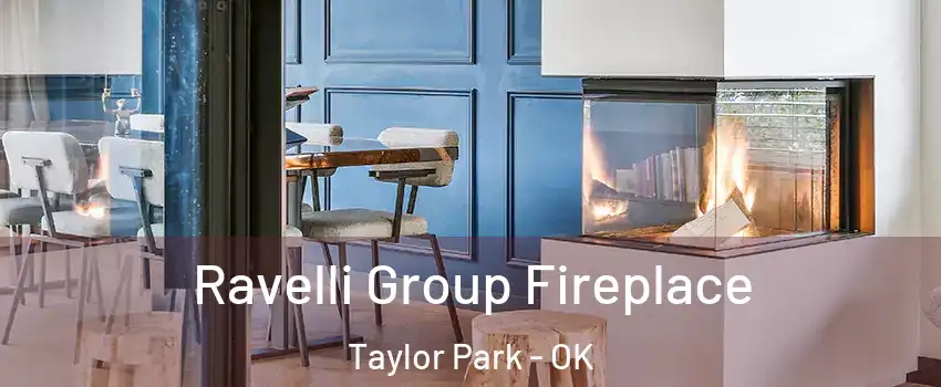 Ravelli Group Fireplace Taylor Park - OK