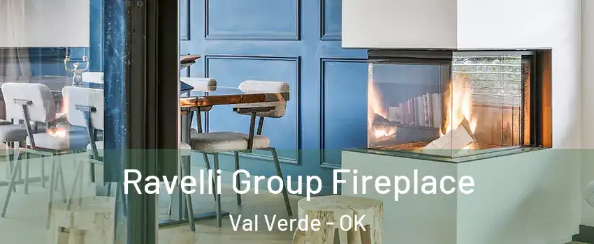 Ravelli Group Fireplace Val Verde - OK