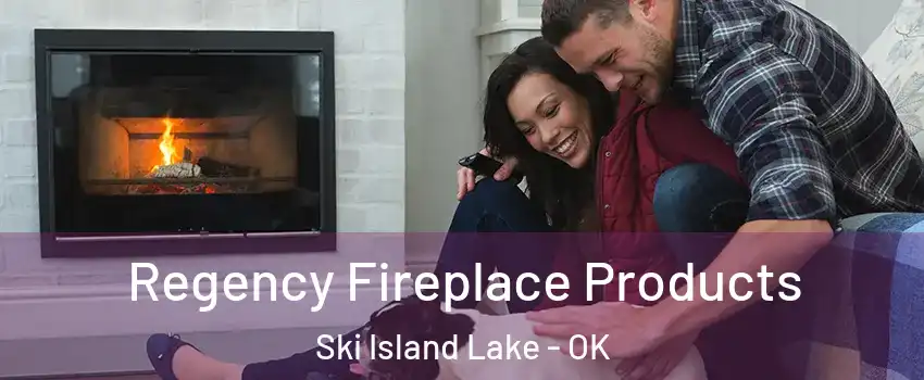 Regency Fireplace Products Ski Island Lake - OK