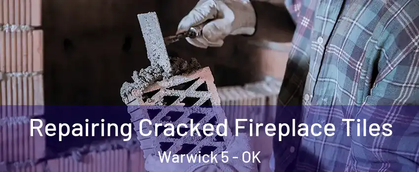 Repairing Cracked Fireplace Tiles Warwick 5 - OK