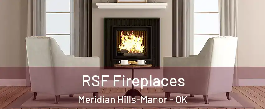 RSF Fireplaces Meridian Hills-Manor - OK