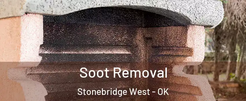 Soot Removal Stonebridge West - OK