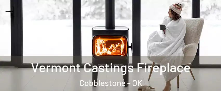 Vermont Castings Fireplace Cobblestone - OK