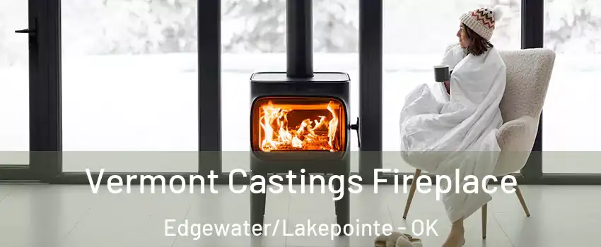 Vermont Castings Fireplace Edgewater/Lakepointe - OK