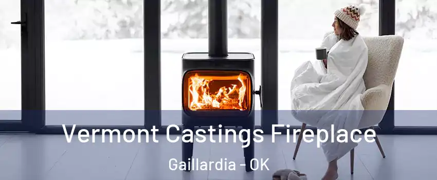 Vermont Castings Fireplace Gaillardia - OK