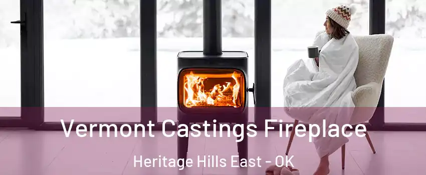 Vermont Castings Fireplace Heritage Hills East - OK