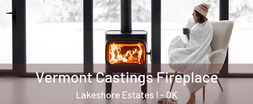 Vermont Castings Fireplace Lakeshore Estates I - OK